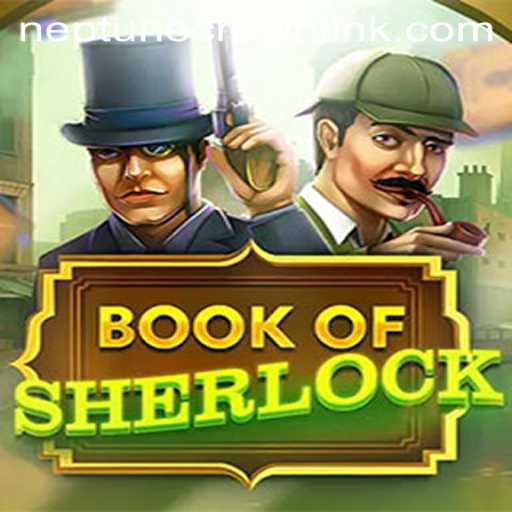 Unraveling the Mysteries of 'BookOfSherlock' and the Quest for the Neptune Crown