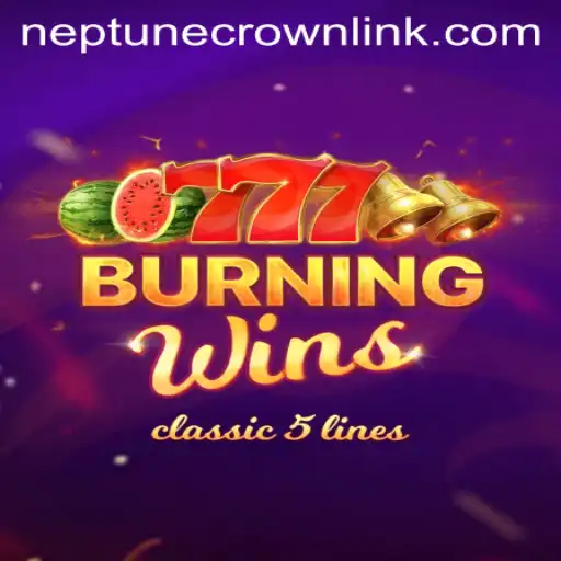 Explore the Exciting World of BurningWins and Unlock the Neptune Crown