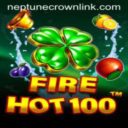 The Enchanting World of FireHot100: Unveiling the Secrets of Neptune Crown