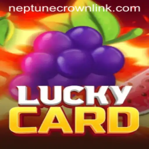 Exploring LuckyCard: The Thrilling Game of Neptune Crown