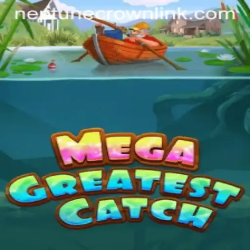 MegaGreatestCatch: Exploring the Underwater Adventure with Neptune Crown