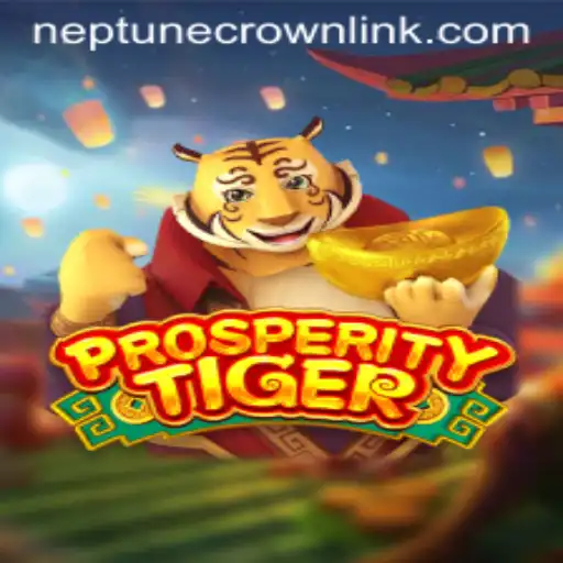 ProsperityTiger: Dive into the Realm of Adventure with the Neptune Crown