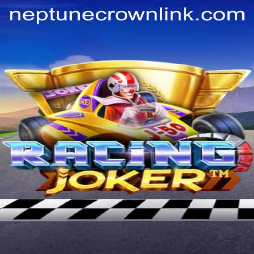 RacingJoker: A Dive into the Thrilling World of Neptune Crown