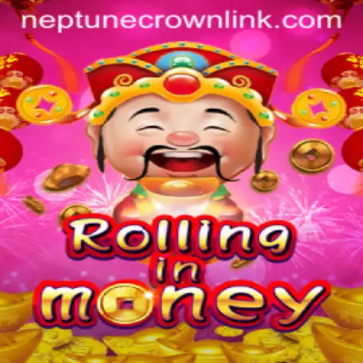RollingInMoney: Unveiling the Thrill of Neptune Crown