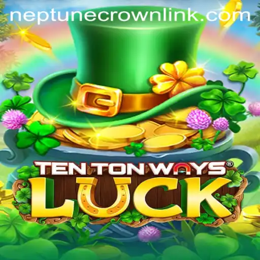 Dive into the World of TenTonWaysLuck and Uncover the Mythical Neptune Crown